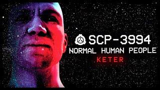 SCP-3994 │ Normal Human People │ Keter │ Adaptive SCP