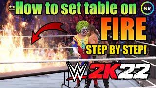 WWE 2K22 - How to set the table on fire - STEP BY STEP