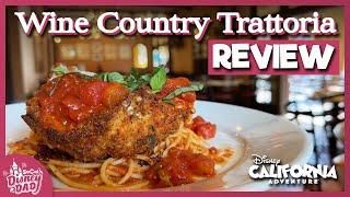 Wine Country Trattoria Lunch Review | Disney California Adventure 2023