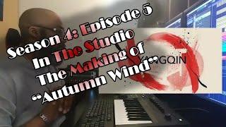 Beatmaking - In The Studio - S4 Ep 5: The Making of "Autumn Wind"