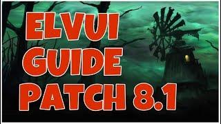 How to install ElvUI after Patch 8.1 in World of Warcraft (ElvUI Guide)