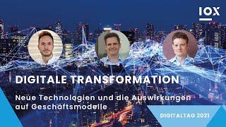 Digitale Transformation - Neue Technologien und die Auswirkungen auf Geschäftsmodelle