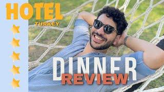 5 Star Hotel Dinner Review | Turkey ⭐️️