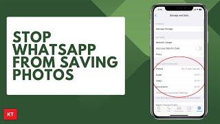 How to stop WhatsApp from saving photos