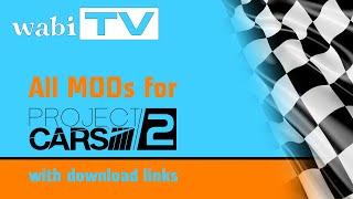 Project CARS 2 MODs - all MODs overview with updated download links