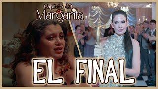 Margarita (2024) - Capítulo 40 FINAL | RESUMEN