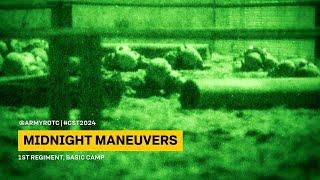 Midnight Maneuvers | 1st Regiment, Basic Camp | CST 2024