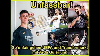 Unfassbar So unfair gehen UEFA und Transfermarkt mit Arda Güler um! 