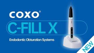 【COXO】C-FILL X COXO's newest Endodontic Obturation system