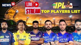 LIVE IPL Auction 2025 Players List | IPL Retained Players 2025 | IPL Retention Players List | N18G