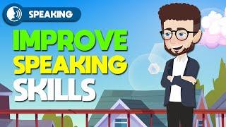 English speaking practice for Beginners | Get Better At Speaking in 10 Minutes