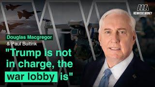 Col Douglas Macgregor on puppet Trump, Western BS, Ukraine's fate, Israel and EU's wake-up call