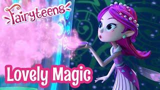 Fairyteens  Lovely Magic  Cartoons for kids  Cartoons with fairies