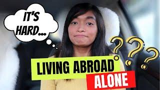 How Living Abroad Changes You: What it's like to be an immigrant and LIVE ABROAD ALONE
