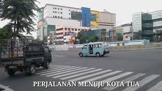 PERJALANAN MENUJU KOTA TUA