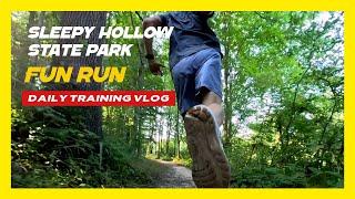 Fun Run Today Sleepy Hollow State Park | Daily Training Vlog | Chicago Marathon 2024