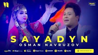 Osman Navruzov - Sayadyn (audio 2023)
