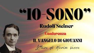 L' IO-SONO - IL VANGELO DI GIOVANNI - di Rudof Steiner