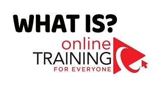 What is Online Training For Everyone?