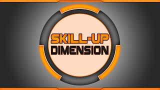 WELCOME TO SKILL-UP DIMENSION! | Channel Trailer