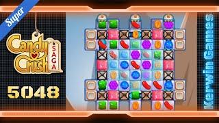 Candy Crush Saga Level 5048 - Super Hard Level - No Boosters