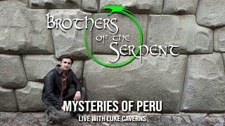 Episode #332: Mysteries of Peru - Live with Luke Caverns