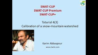 SWATCUP Tutorial 4(3): Calibration of a snow-mountain watershed