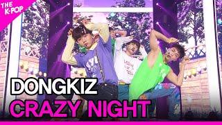 DONGKIZ, CRAZY NIGHT (동키즈, 못된 송아지 엉덩이에 뿔) [THE SHOW 210713]