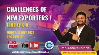 LIVE Q&A - New Exporter's Challenges ! India & UAE