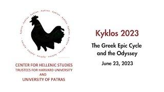 Kyklos 2023 | The Greek Epic Cycle and the Odyssey