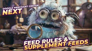 Google Merchant Center Next Feed Rules & Supplement Feed Exploration