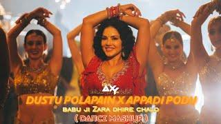 Dusto Polapain x Appadi Pode x Babu Ji (AxY Mashup) AxY | Bangla x Hindi Mashup | tapori remix |