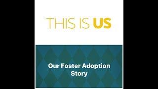 This is us {our foster care and adoption story}