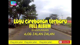 TARLING CIREBONAN TENGDUNGAN THE BEST FUL ALBUM