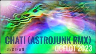 Decipan - Chati (Astrojunk RMX)