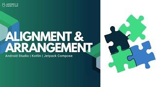 Alignment & Arrangement in Jetpack Compose | Android Studio