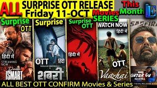 Today SURPRISE OTT Release 11-OCT NEW Hindi Movies Web-Series DoubleIsmartHindi, Sarfira, Vaazhai