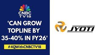 See Good Demand In Aerospace & Defence Given Geopolitical Tensions: Jyoti CNC Automation | CNBC TV18