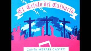 El Lirio De Los Valles Canta:Merari Castro