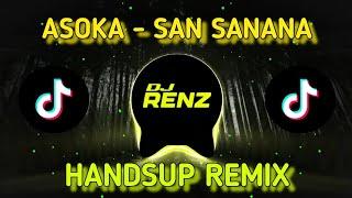 Asoka - San Sanana (Hands Up Remix) - Dj Renz Remix- (IBC Dj's)140BPM