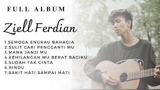 Full Album Ziell Ferdian - Sulit cari pengganti mu terbaru 2023