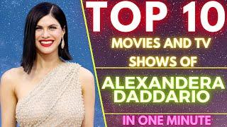 Top 10 Movies & Tv Shows Of ( ALEXANDERA DADDARIO ) Hollywood Actress | SASCO