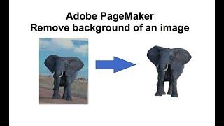 Remove background of an image in Adobe PageMaker