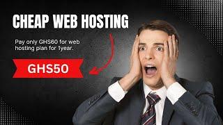 Expert Tips for Getting Affordable Web Hosting in Ghana