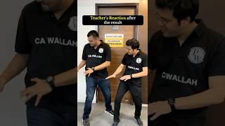 Teacher's Reaction After The Result #Shorts #CA #PW