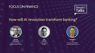 Focus on Finance #103: How will the AI revolution transform banking?