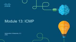 CCNA1-ITNv7 - Module 13 - ICMP