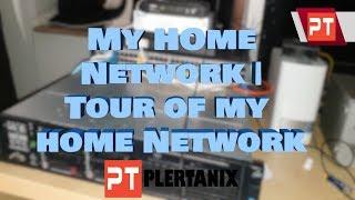 My selfmade Home Network | Tour of my Home Network