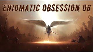 Enigmatic Obsession 06 (Mixed by Pavel Gnetetsky) - New Age - Enigmatic - Ambient - Chillout - Mix