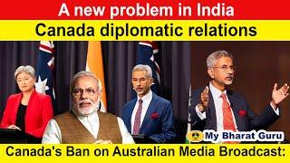 A new problem in India-Canada diplomatic relations | My Bharat Guru